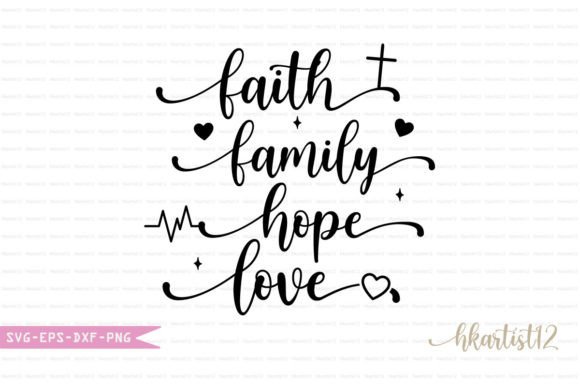 Faith Family Hope Love SVG for Crafts