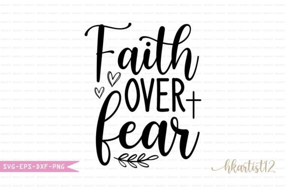 Faith over Fear SVG for Crafts