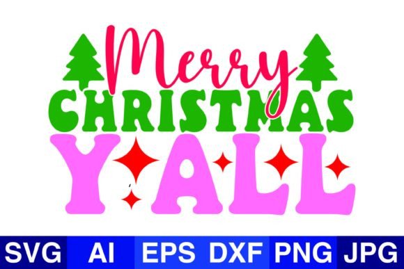 Merry Christmas Y All Christmas SVG PNG Crafts
