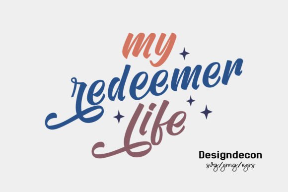My Redeemer Life Retro T-shirt Svg Png & Crafts
