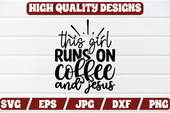 This Girl Runs on Coffee and SVG Craft